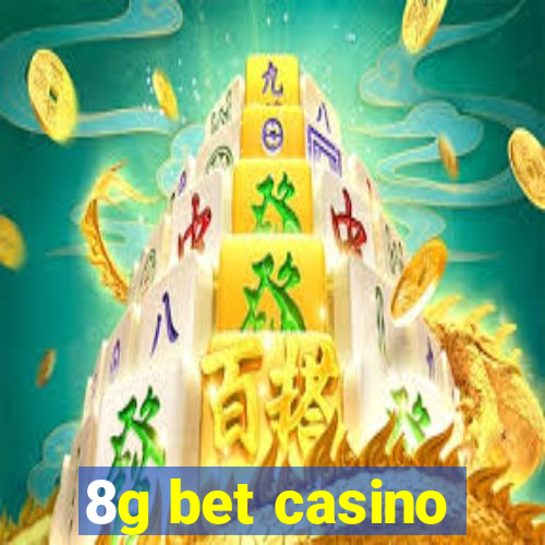 8g bet casino